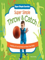 Super Simple Throw & Catch